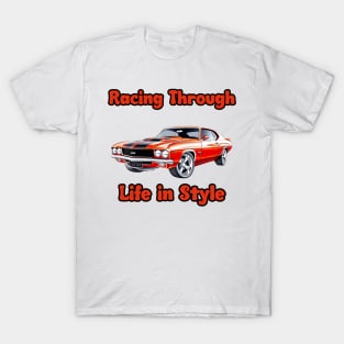 Vintage car Racing trough life in style T-Shirt
